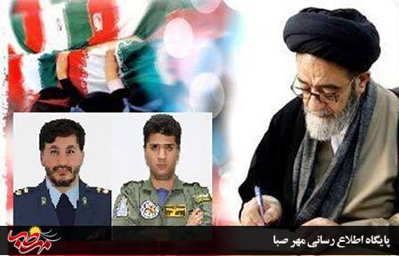امام جمعه تبریز شهادت خلبانان پایگاه دوم شکاری ارتش را تسلیت گفت